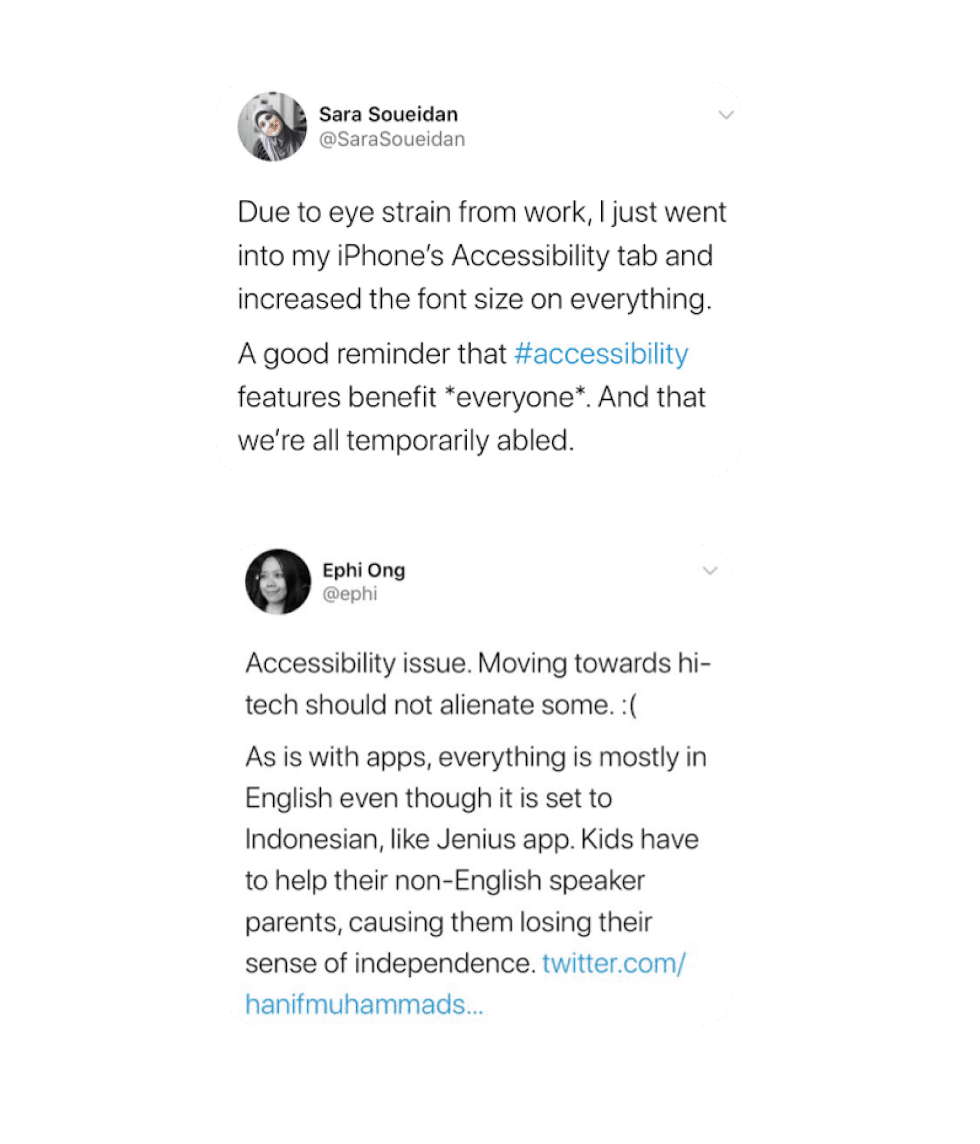 Screenshot of two tweets about accessibility: Sara Soueidan (@SaraSoueidan) writing about increasing her iPhone's font size due to eye strain, and Ephi Ong (@ephi) writing about apps that stay in English even when set to Indonesian, forcing kids to translate for non-English-speaking parents